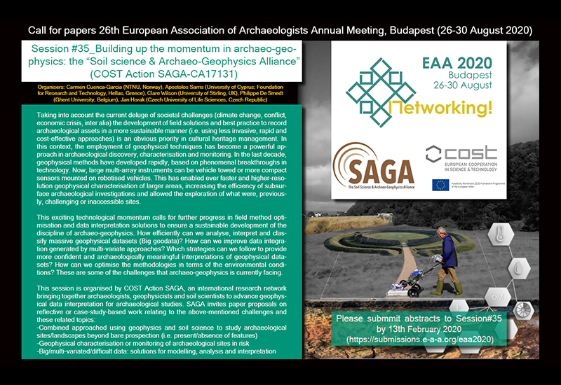 Call for papers for #EAA2020 . Session #35 _ Building up the momentum in archaeo-geophysics: the “Soil science & Archaeo-Geophysics Alliance” (COST Action SAGA-CA17131)